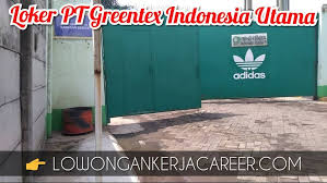 Hubungi perusahaan impianmu sekarang, dengan melamar online di jobs.id! Lowonga Kerja Pt Greentex Indonesia Utama Ii 2021