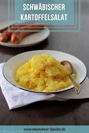 Schwabischer Kartoffelsalat Mit Bruhe Munchner Kuche Rezept Kartoffelsalat Kartoffelsalat Mit Bruhe Schwabischer Kartoffelsalat