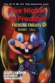 8 scott cawthon net worth, income & salary in 2021. Five Nights At Freddy S Bunny Call Five Nights At Freddy S Fazbear Frights 5 Scholastic Shop