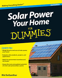 A simple solar batch water heater design suitable for s ummer use in a cold climate, or year round use in a warm climate. Solar Power Your Home For Dummies Degunther Rik 8601400007686 Amazon Com Books