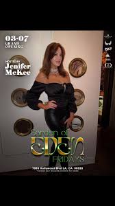 #GrandOpening of #GardenOfEdenFridays with #DaManDaMythDaLegendJoseph,  @jenifermckee & #Friends #Friday #March7th, we are bringing back the fun to  #FridayNights in #Hollywood