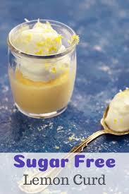Sugar Free Lemon Curd A Real Food Journey Recipe Sugar Free Lemon Curd Lemon Curd Recipe Real Food Recipes