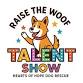 Raise The Woof – Talent Show