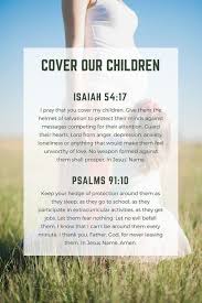 A Prayer For Our Children No One Will Look After Them The Way That God Will These Prayers An Prayer For Our Children Prayer For My Children Prayer For My Son