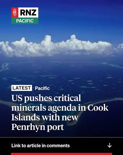The United States and New Zealand will co-fund a new "lifeline" port with the Cook Islands on Penrhyn atoll - a former US military base. The US says it will commit $50