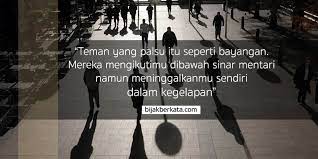 Lantas apa saja kutipan kata bijak tentang ayah tersebut? Kata Kata Bijak Persahabatan Dan Kesetiaan