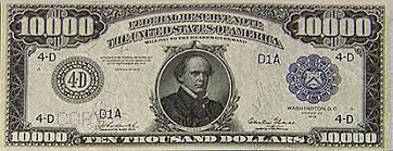 The $10,000 bill was printed for the 1928 and 1934 series. 10 000 Bill Museum Of American Finance
