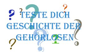 Teste Dein Wissen Geschichte Der Gehorlosen Ausgefuchst Das Magazin In Gebardensprache Vom Verlag Fingershop Ch