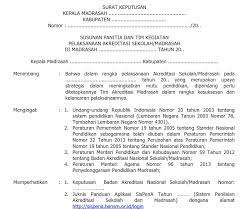 Baikah sahabat pendidikan, sebagaimana kita ketahui kegiatan akreditasi sekolah memerlukan tim yang dapat membantu kelancaran kegiatan tersebut agar nantinya kegiatan mendapat hasil yang efektif pula. Download Contoh Sk Tim Akreditasi Sekolah Madrasah Info Opm