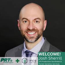 PRT is excited to announce the appointment of Josh Sherrill as our VP  Production SE & Forest Genetic Services. Josh joined PRT in September and  will be based out of US SE –