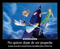 No Quiero Dejar De Ser Pequena Desmotivaciones