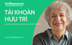 Quy định về tài khoản bảo hiểm hưu trí mới nhất 2023