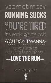 Monday Motivation Love The Run Running Motivation Quotes Running Quotes Running Motivation
