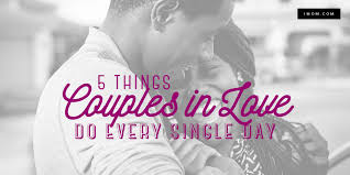 How is the date for couples day calculated? 5 Things Couples In Love Do Every Single Day Imom