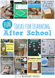 Scroll below to see all the fun ideas! Fun Ideas For Learning After School With Kids The Educators Spin On It