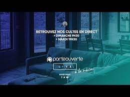 Culte En Direct De La Porte Ouverte Youtube Reunion Du Mardi 16 Juin 2020