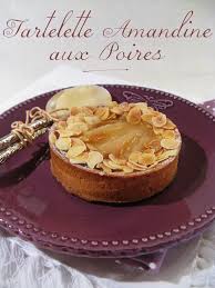 Tartelette Amandine Aux Poires Amandine Aux Poires Tarte Poire Amandine Saveurs Macaron