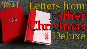 Tolkien between 1920 and 1942 for his children, from father christmas. Tolkien S Father Christmas Letters Deluxe Edition Youtube