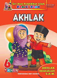 Templat rph pendidikan islam 2009. Siri Asas Akhlak 6 Tahun Nukilan Unggul