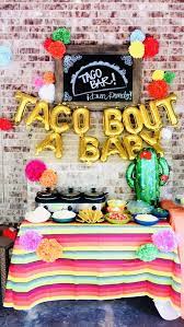 Nacho Average Baby Shower Baby Showers With A Taco Theme Colleen Michele