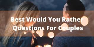 And if you get bored of these fun questions, we have you covered with some other goodies 82 Best Would You Rather Questions For Couples Domestic Questions