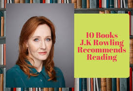 The third book in j. 10 Books J K Rowling Recommends Reading Getlitt