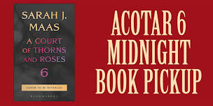 ACOTAR 6 Midnight Book Pickup