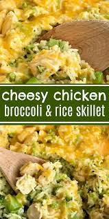 One Pot Cheesy Chicken Broccoli Rice One Pot Cheesy Chicken Broccoli Rice Is A Quick E Skillet Dinner Recipes Easy Skillet Dinner Cheesy Chicken Broccoli