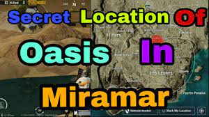 Hidden Locating Of Oasis In Miramar Pubg Mobile New Updated Miramar Achievement Preyash Youtube