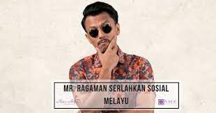 Ragaman, i brought my sister with me can you tell us a story, please? Mr Ragaman Serlahkan Sosial Melayu