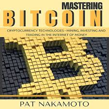 Jeremy clark who is an assistant professor in the concordia institute of technology and has an academic research published on bitcoin. Bitcoin Cryptocurrency Technologies By Pat Nakamoto Audiobook Audible Com