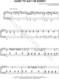 Chicago Hard To Say I M Sorry Sheet Music Piano Solo In E Major Download Print Sheet Music Piano Sheet Music Piano Music