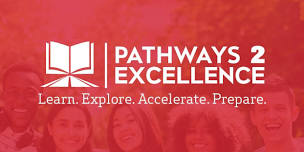 Pathways to Excellence (P2E) Launch Day