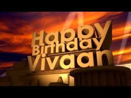 Happy Birthday Vivaan Youtube