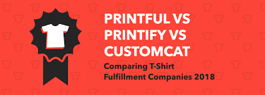 Comparing Print On Demand T Shirt Fulfillment Companies In