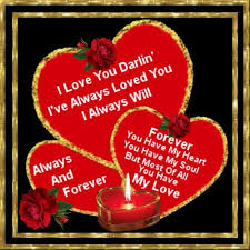 I Loved You I Love You And I Will Love You Forever Always And Forever My Love Free I Love You Ecards Greeting Cards I Love You Ecards Love You Images My Love