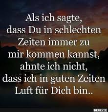 Als Ich Sagte Dass Du In Schlechten Zeiten Immer Zu Mir Kommen Kannst Lustige Bilder Spruche Witze Echt Lusti Spruche Falsche Freunde Zitate Weisheiten
