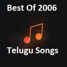 This is admittedly a subjective list based on judgements of quality instead of sales figures or radio airplay. 2006 Telugu Top Movie Songs Free Download Naa Songs