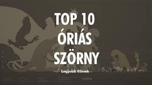 TOP 10 Óriás Szörny - Legjobb filmek - indavideo.hu