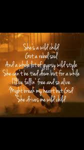 Wild Child Kenny Chesney Country Music Quotes Country Song Quotes Country Song Lyrics