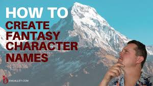 They are what gives the player a connection to the story and makes the experience seem so much more real. How To Come Up With Fantasy Character Names Ben Galley
