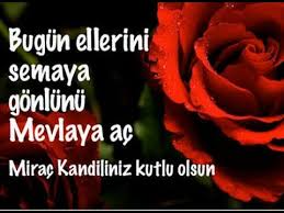 Mirac kandili receb ayının 26. Mirac Kandili Kutlama Mesajlari Video 2019 Kandiliniz Mubarek Olsun Youtube