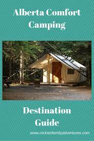 Travel alberta and its partners make every effort to provide current & accurate information. Family Adventures In The Canadian Rockies Alberta Comfort Camping Destination Guide