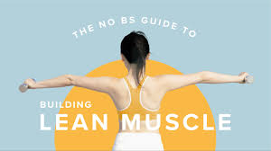 the no bs guide to building lean muscle