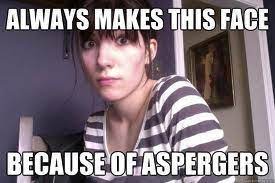 Memes should be relatable, with universally uplifting themes. Aspergers Meme Google Search Funny Quotes Single Mom Quotes Dating Quotes