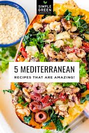 5 Mediterranean Recipes For Beginners Plant Based And So Good Recipe In 2021 Mediterranean Recipes Recipes Mediterranean Vegetarian Recipes