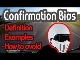 Confirmation Bias Definition Examples And How To Avoid Psychology Motovlog Confirmation Bias Psychology Cognitive Bias