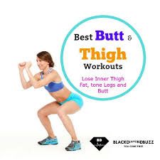 8 Best Butt And Inner Thigh Exercises To Lose Thigh Fat Fast In A Week