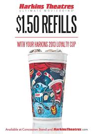 1 50 Drink Refills When You Buy A Harkins 2013 Loyalty Cup Concession Stand Refill Glassware