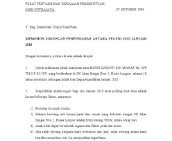 Maka ia akan akan mengajukan permohonan kepada pihak tertentu untuk memberikan bantuan, dana, kerjasama atau mungkin rekomendasi. Surat Rasmi Sokongan Kerja Selangor H